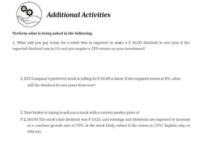 Additional Activities Perform what is being asked