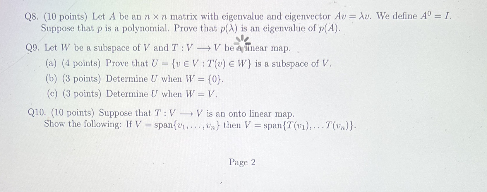 Q8. (10 points) Let A be an n x n matrix with