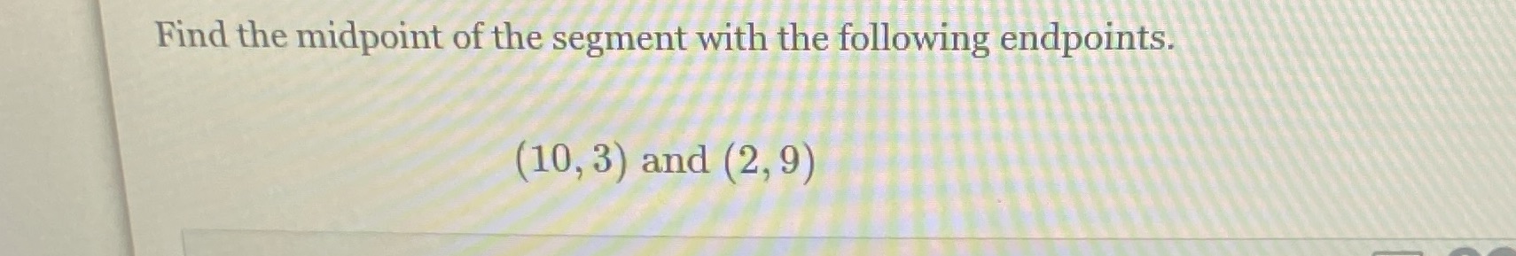 Find the midpoint of the segment with the