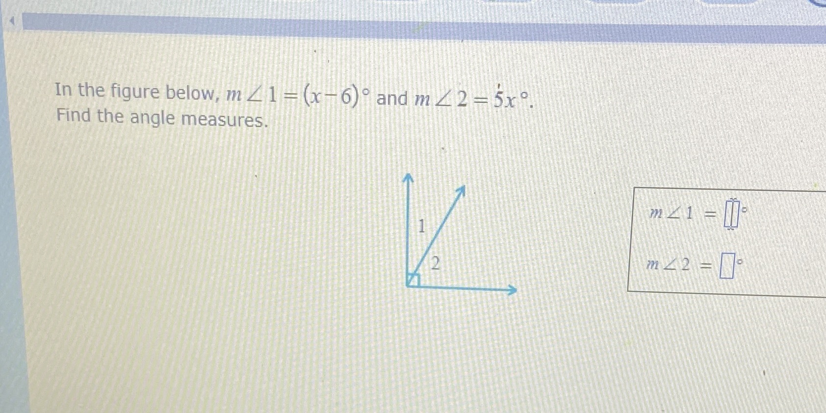 In the figure below, m _ 1 = (x -6) . and m Z 2 -