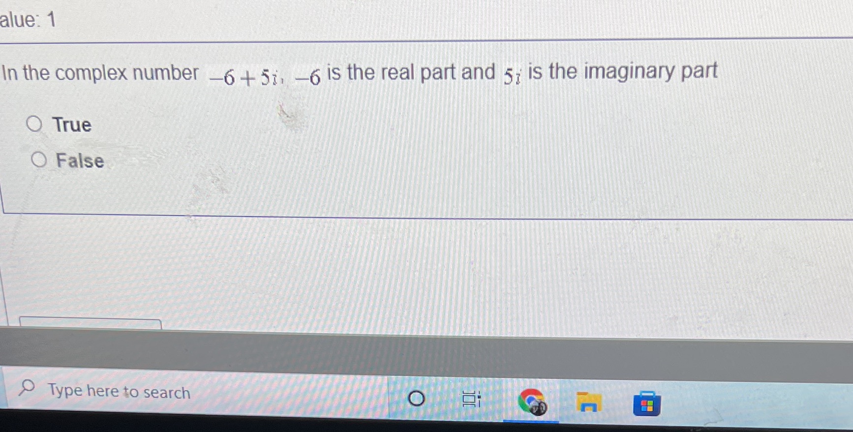 Please help ty alue: 1 In the complex number -6 +