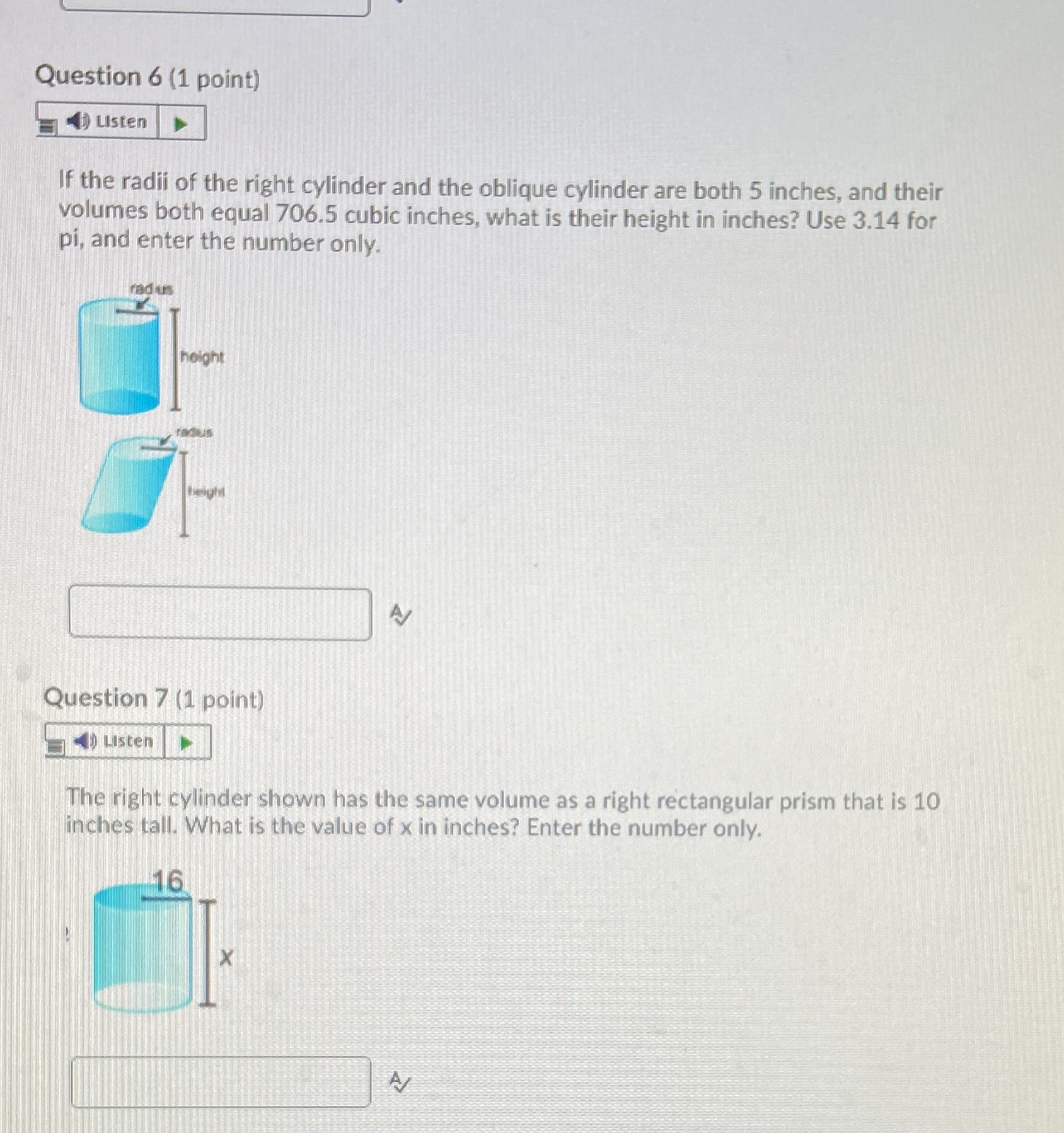 Question 6 (1 point) Listen If the radii of the