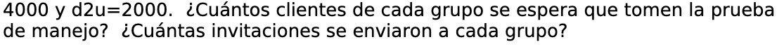 4000 y d2u=2000. iCuantos clientes de cada grupo