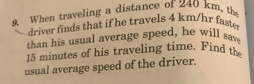 9. When traveling a distance of 240 km, the