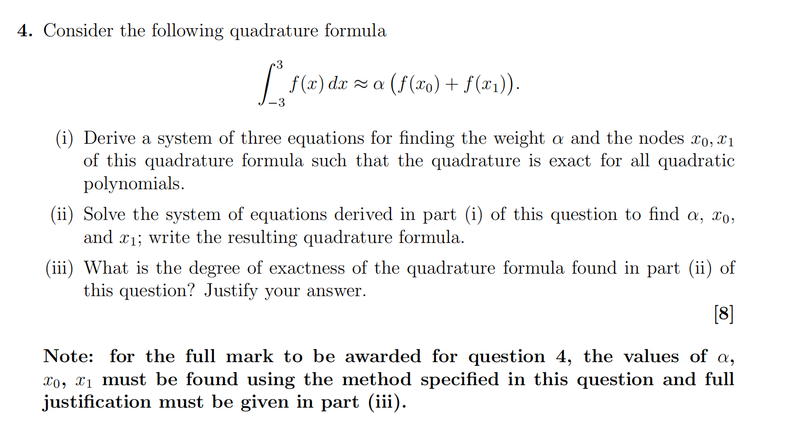 4. Consider the following quadrature formula 3