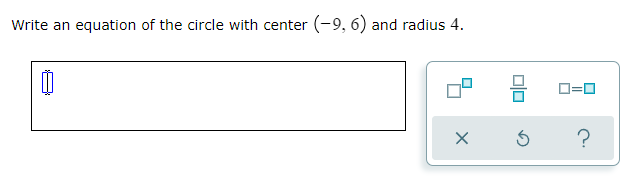 Write an equation of the circle with center (-9,