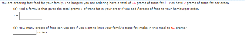 You are ordering fast food for your family. The