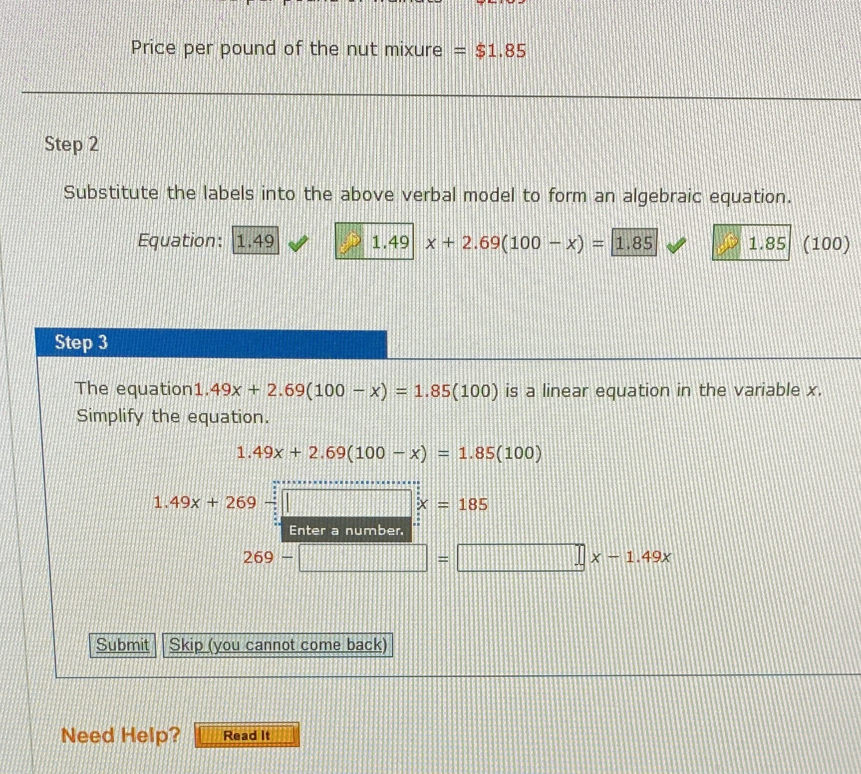 Price per pound of the nut mixure = $1.85 Step 2