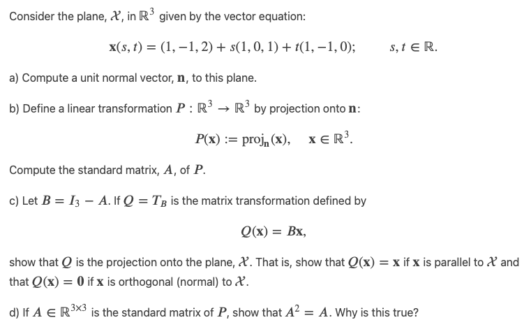 Consider the plane, X, in R3 given by the 1Hector