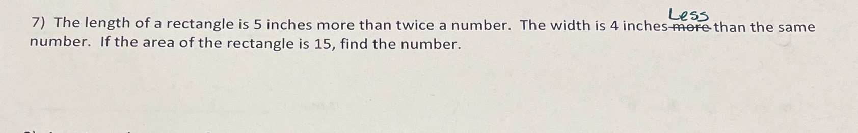 Less 7) The length of a rectangle is 5 inches