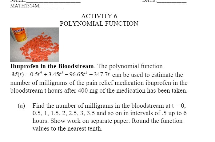 MATH1314M. ACTIVITY 6 POLYNOMIAL FUNCTION Motrin