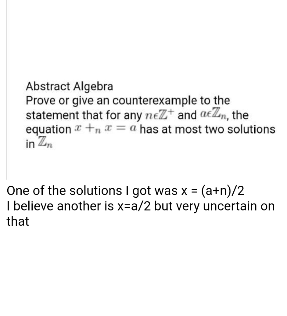 Abstract Algebra Abstract Algebra Prove or give