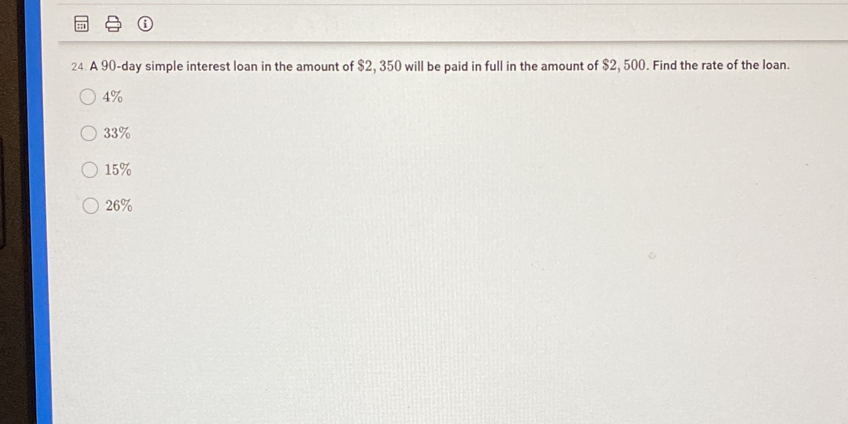 24. A 90-day simple interest loan in the amount