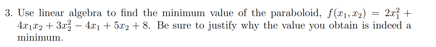 3. Use linear algebra to find the minimum value
