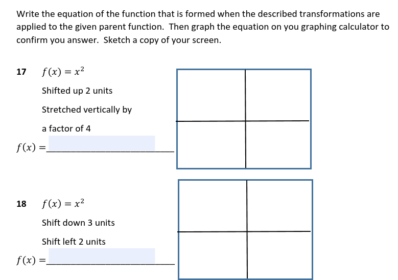 For each function f(x}, use a graphing calculator