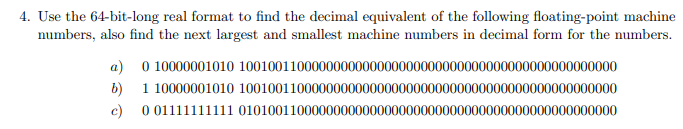 4. Use the 64-bit-long real format to find the