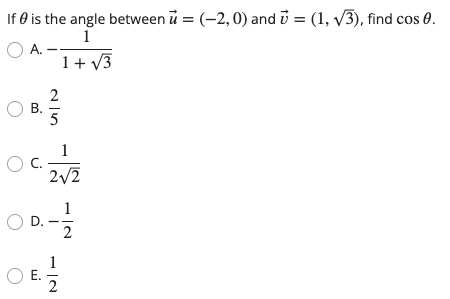 If 0 is the angle between u = (-2, 0) and v = (1,