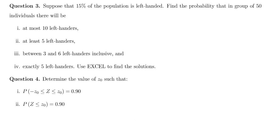 Question 3. Suppose that 15% of the population is