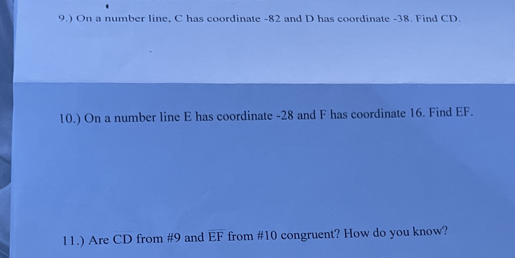 9.) On a number line, C has coordinate -82 and D