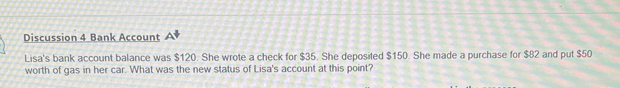 Discussion 4 Bank Account AV Lisa's bank