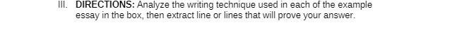 III. DIRECTIONS: Analyze the writing technique