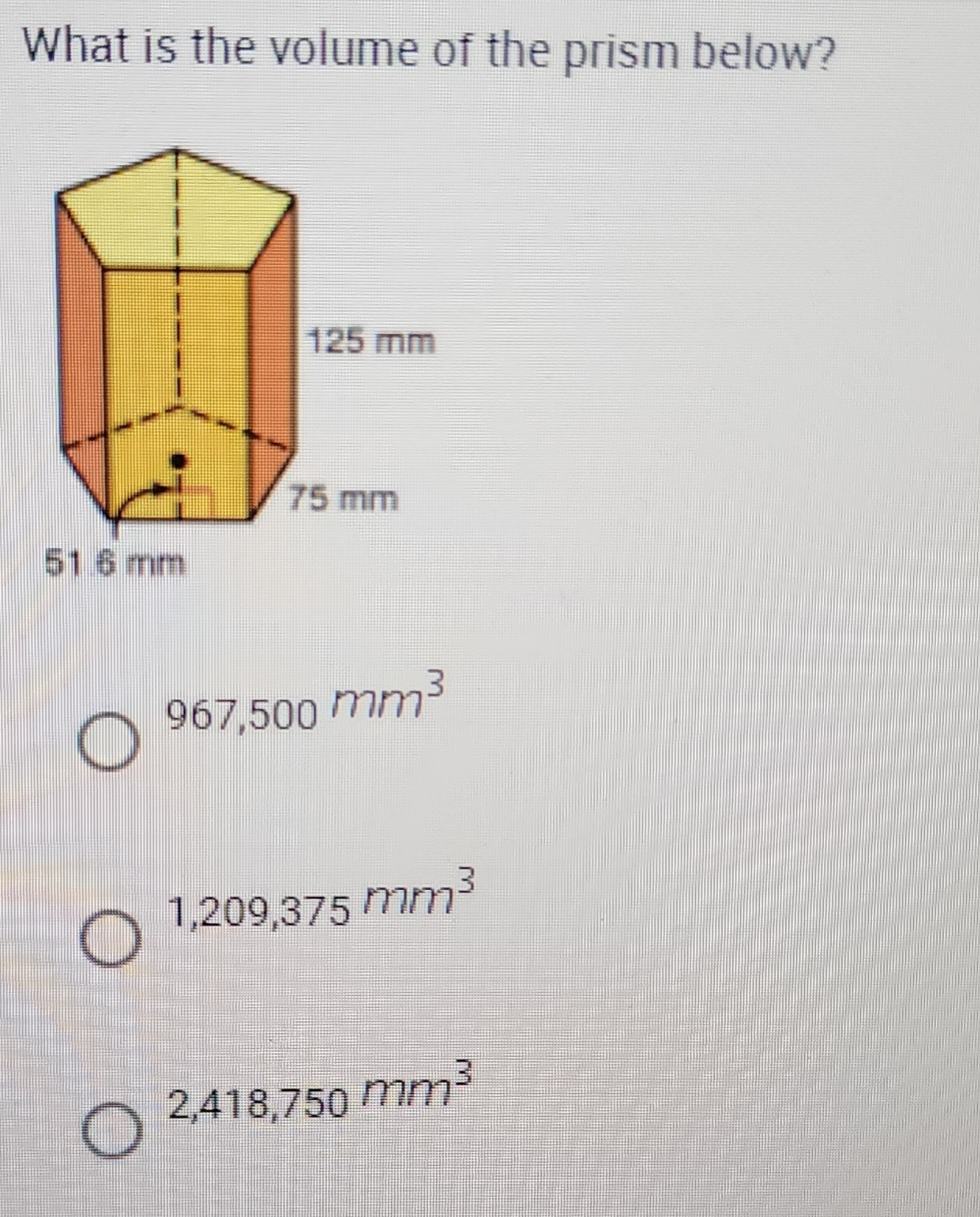 What is the volume of the prism below? What is