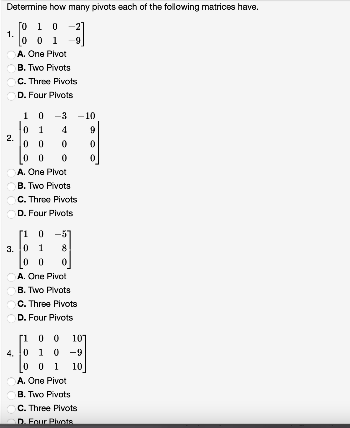 Determine how many pivots each of the following