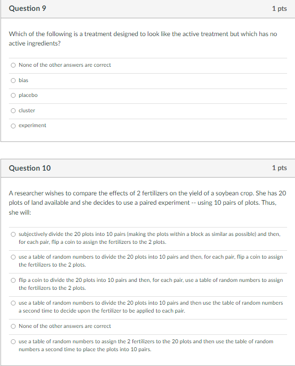 Question 1 1 pts When evaluating a study