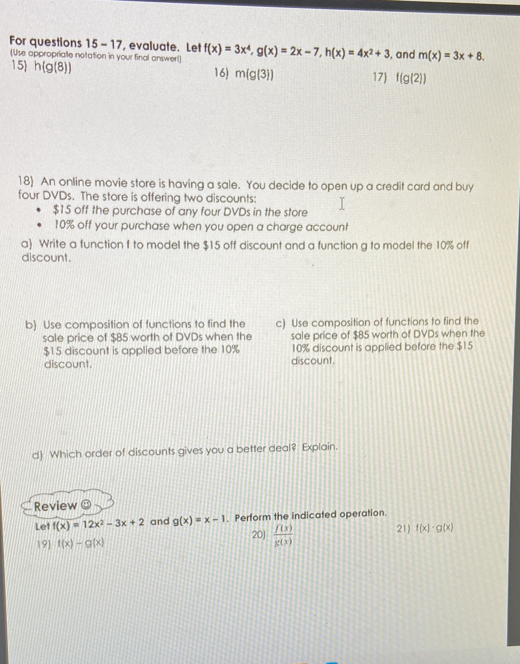 For questions 15 - 17, evaluate. Let f(x) = 3x*,