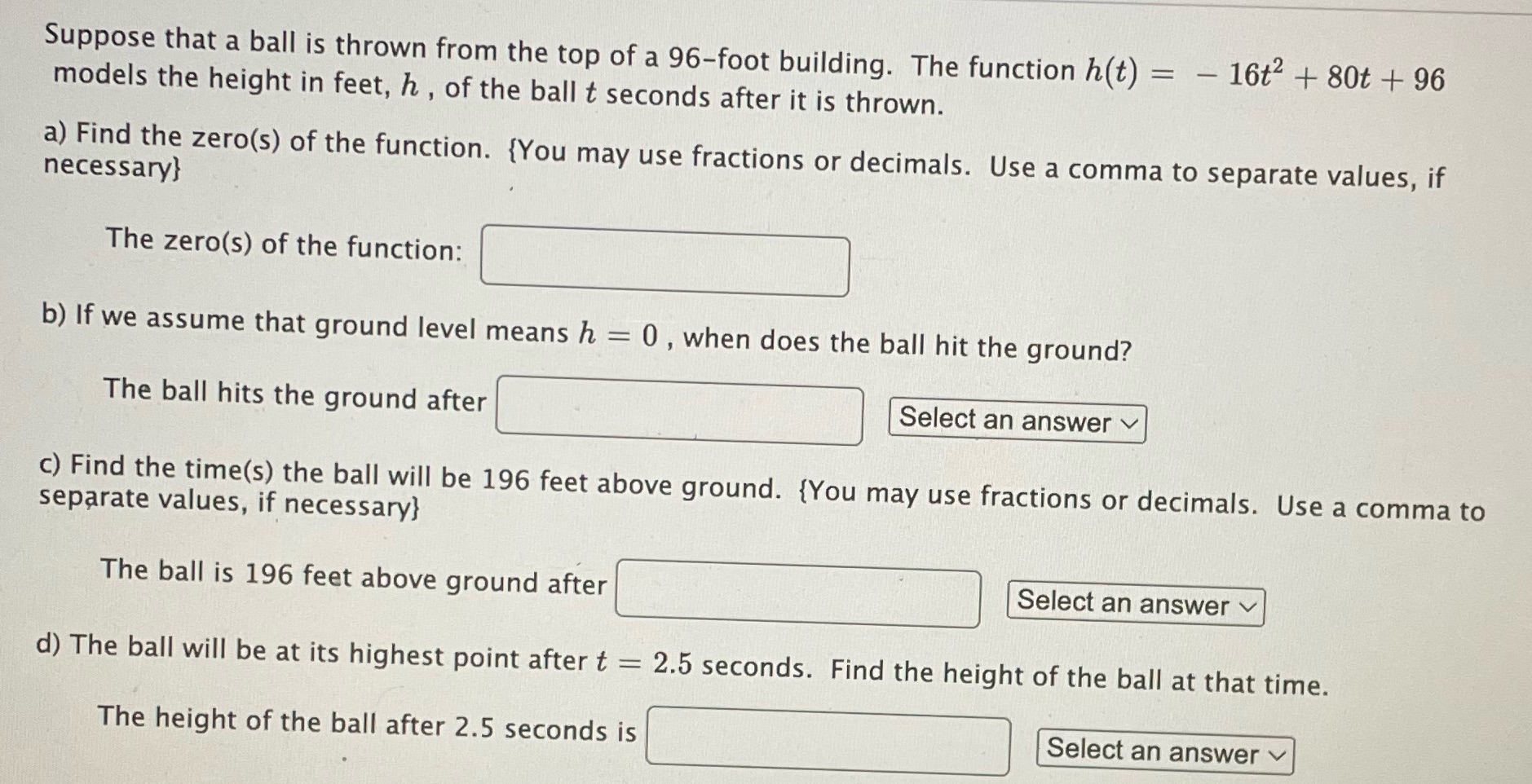 Suppose that a ball is thrown from the top of a