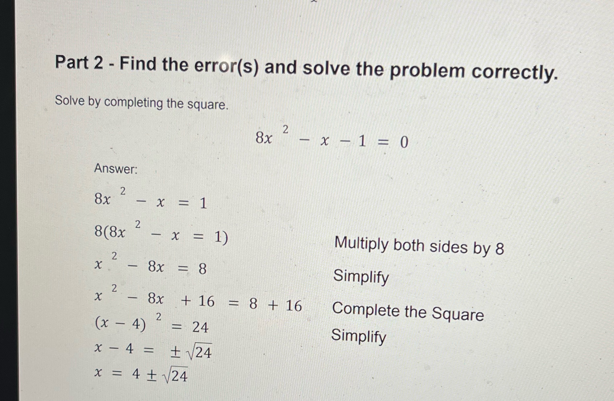 Find the error and solve correctly please show