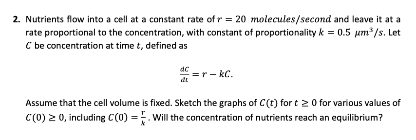 Use matlab to solve and graph 2. Nutrients flow