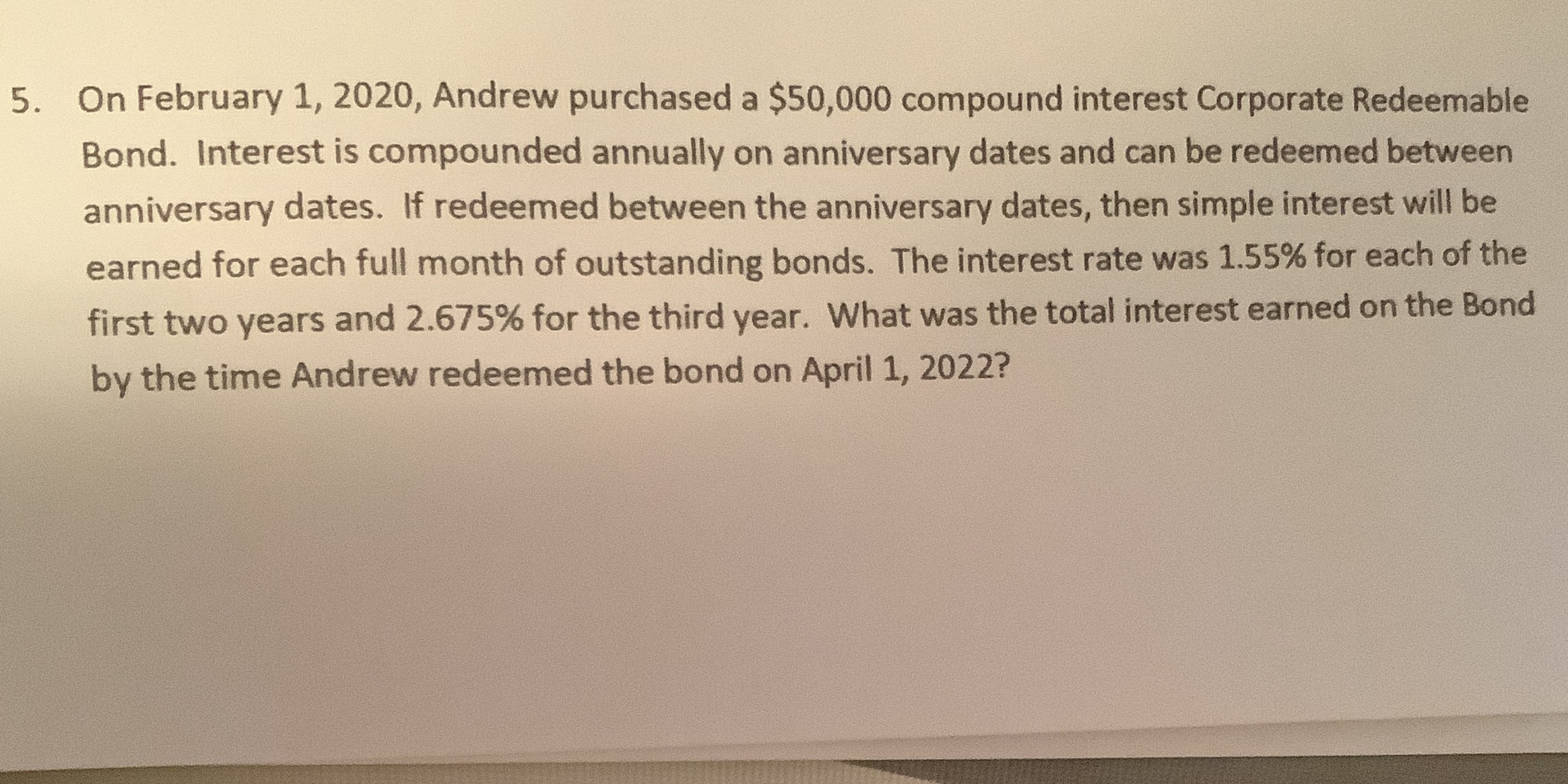 5. On February 1, 2020, Andrew purchased a