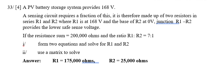 33! [4] A PV battery storage system provides 168
