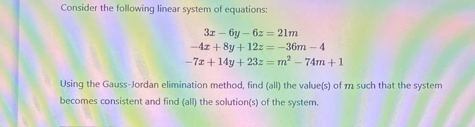 Consider the following linear system of