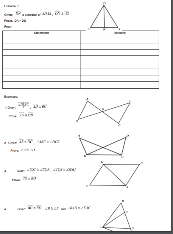 Answer the following. Example 1: A C B Given: AD