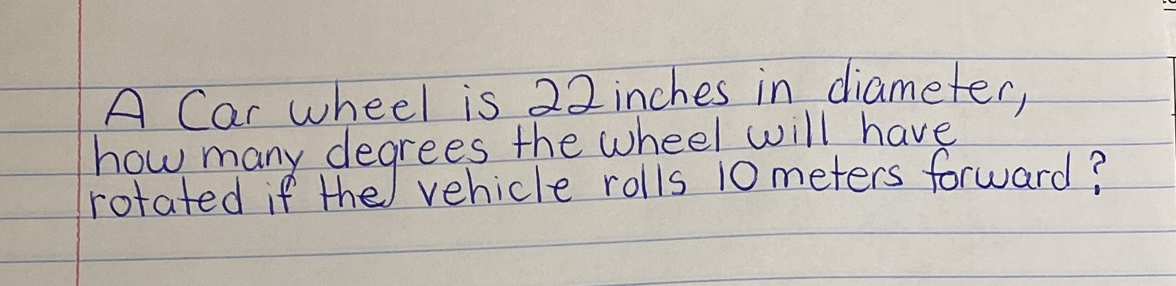A Car wheel is 22 inches in diameter , how many