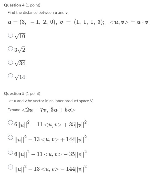 Please answer and show work: Question 4 (1 point)