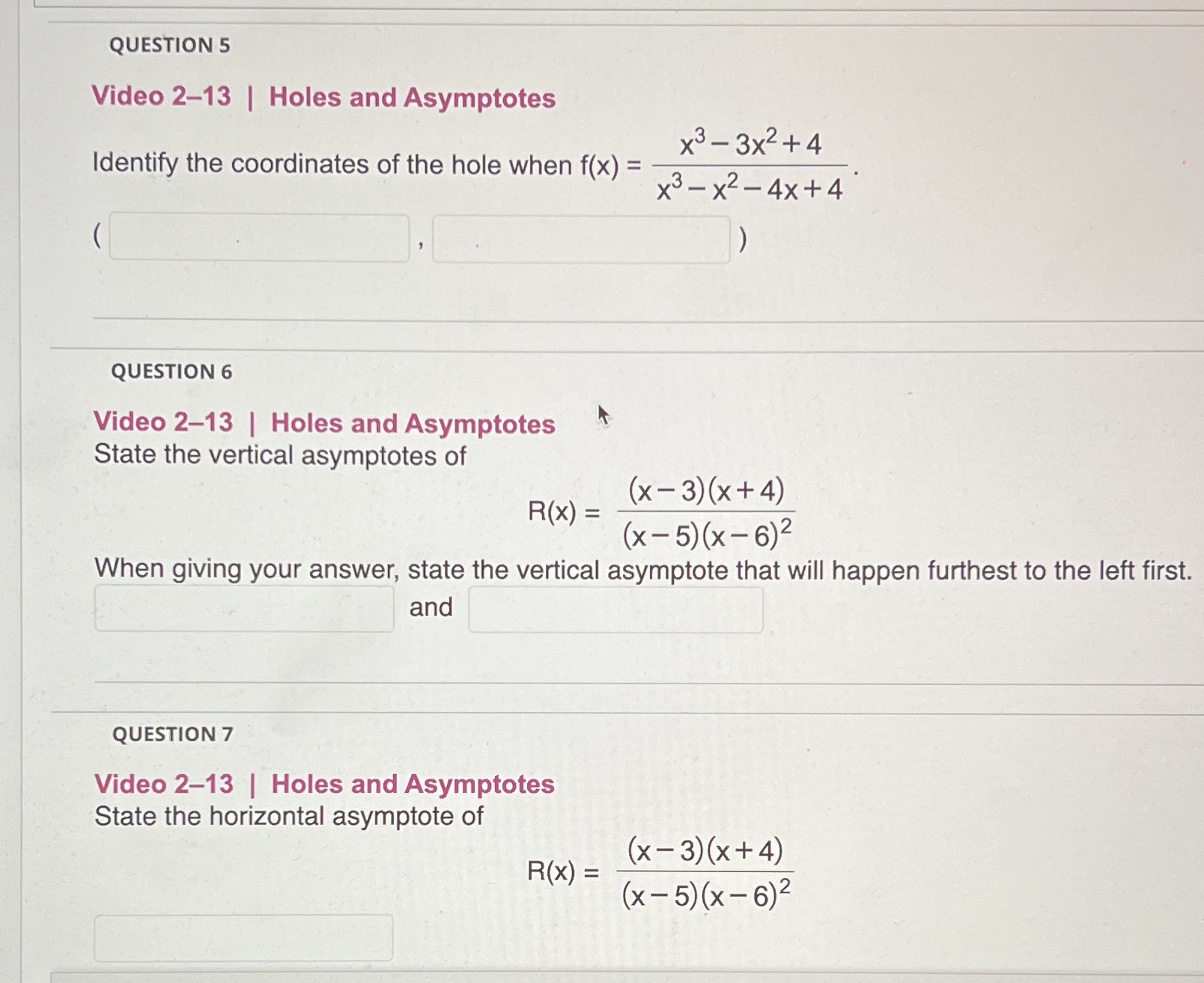 QUESTION 5 Video 2-13 | Holes and Asymptotes x3-