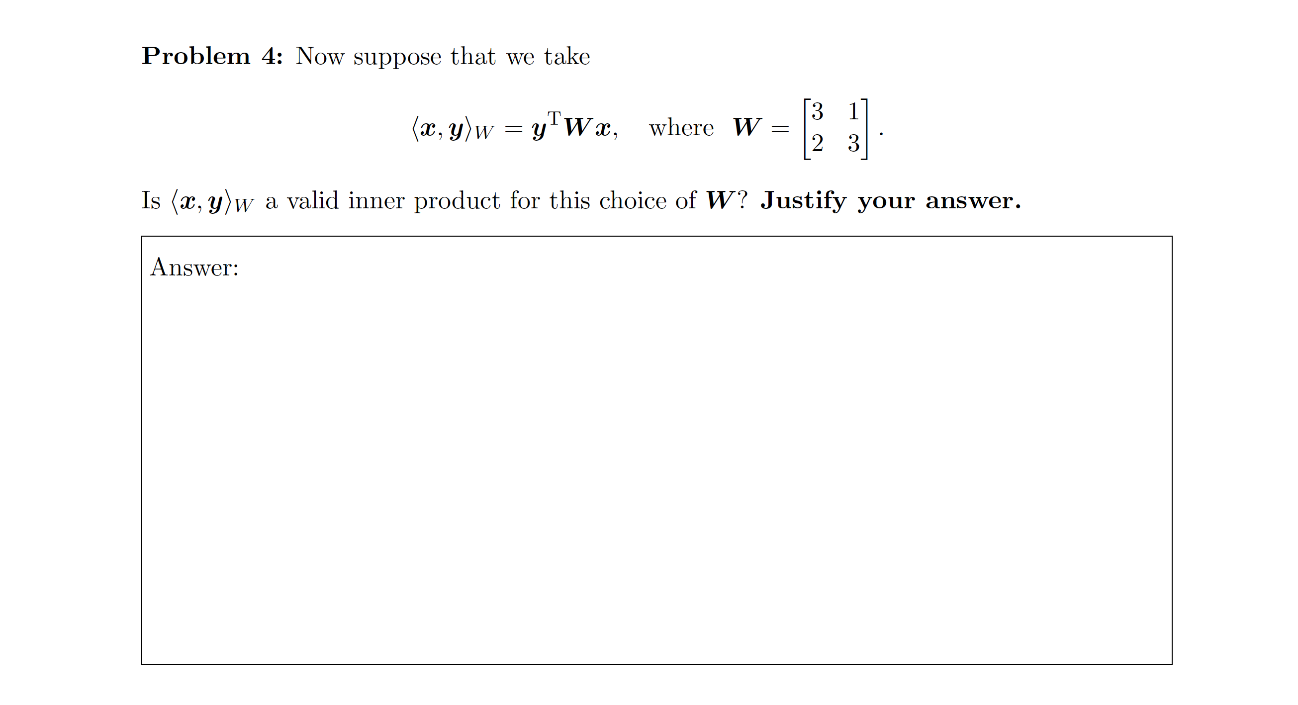 Problem 4: Now suppose that we take