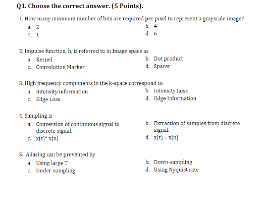 Q1. Choose the correct answer. (5 Points). 1. How