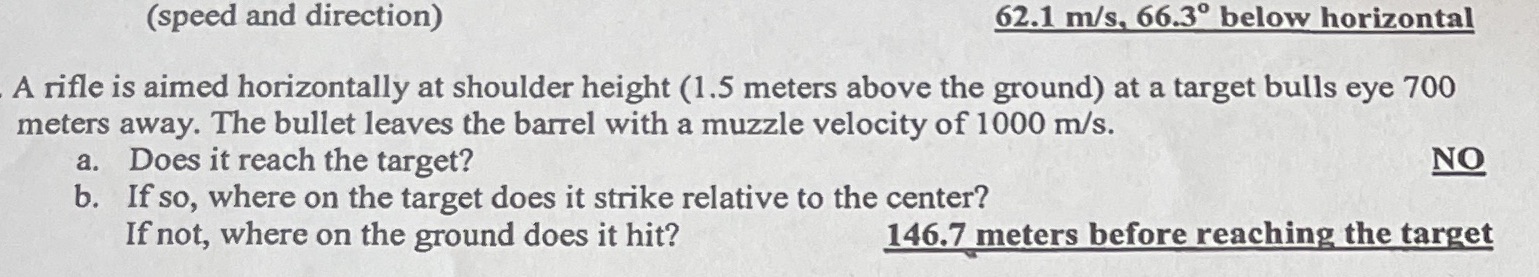 (speed and direction) 62.1 m/s, 66.30 below