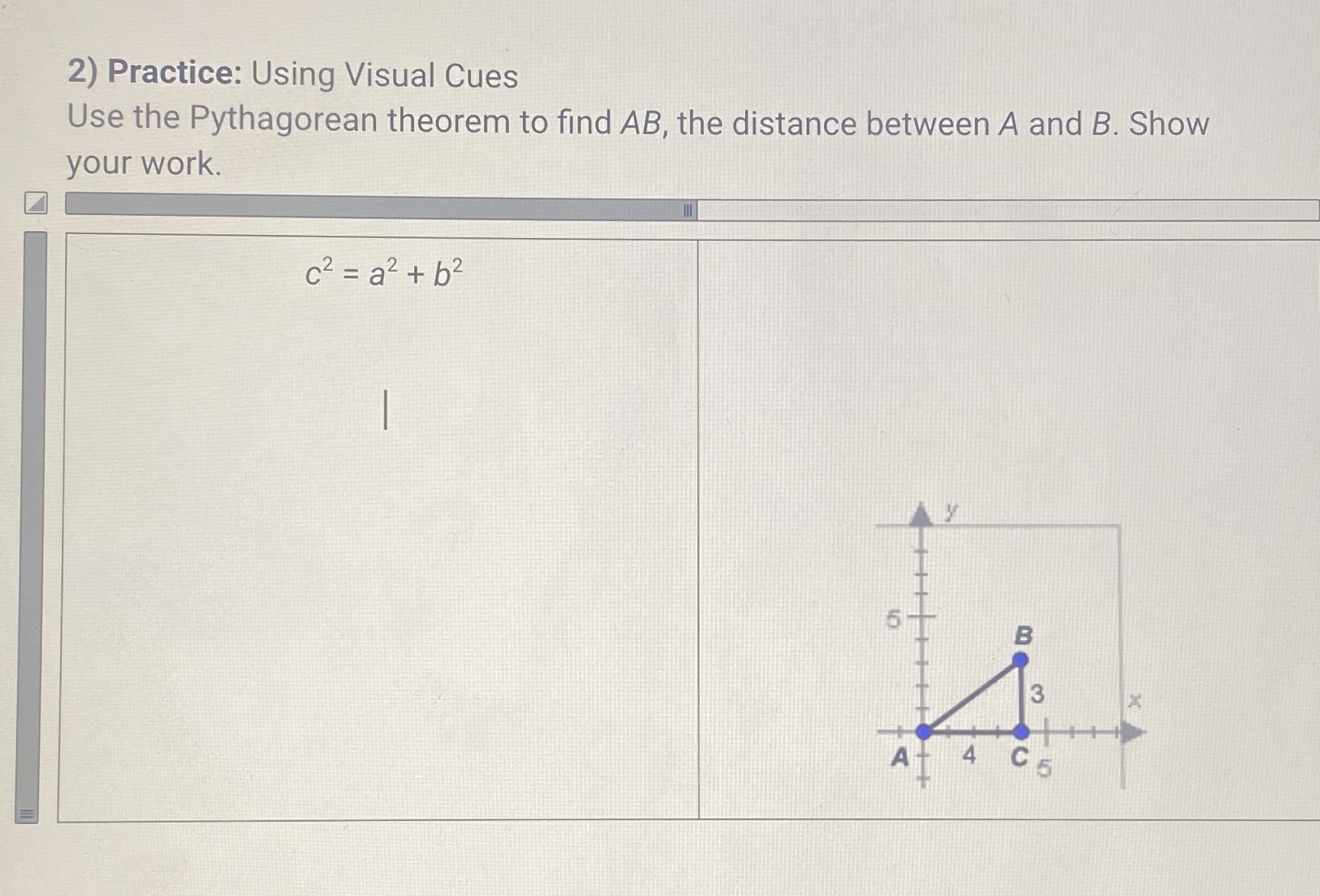 use pythagorean theorem to find AB, the distance