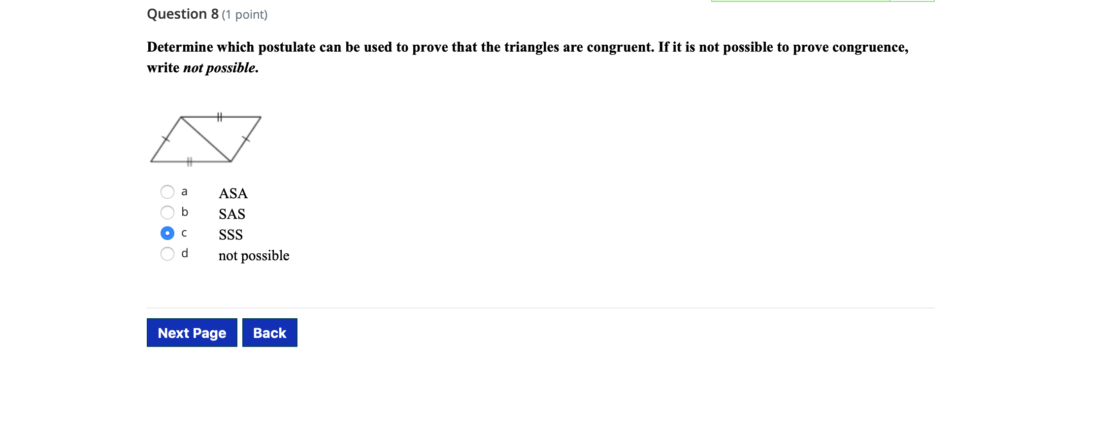 I need 6-10. Question 6 (1 point) Determine which
