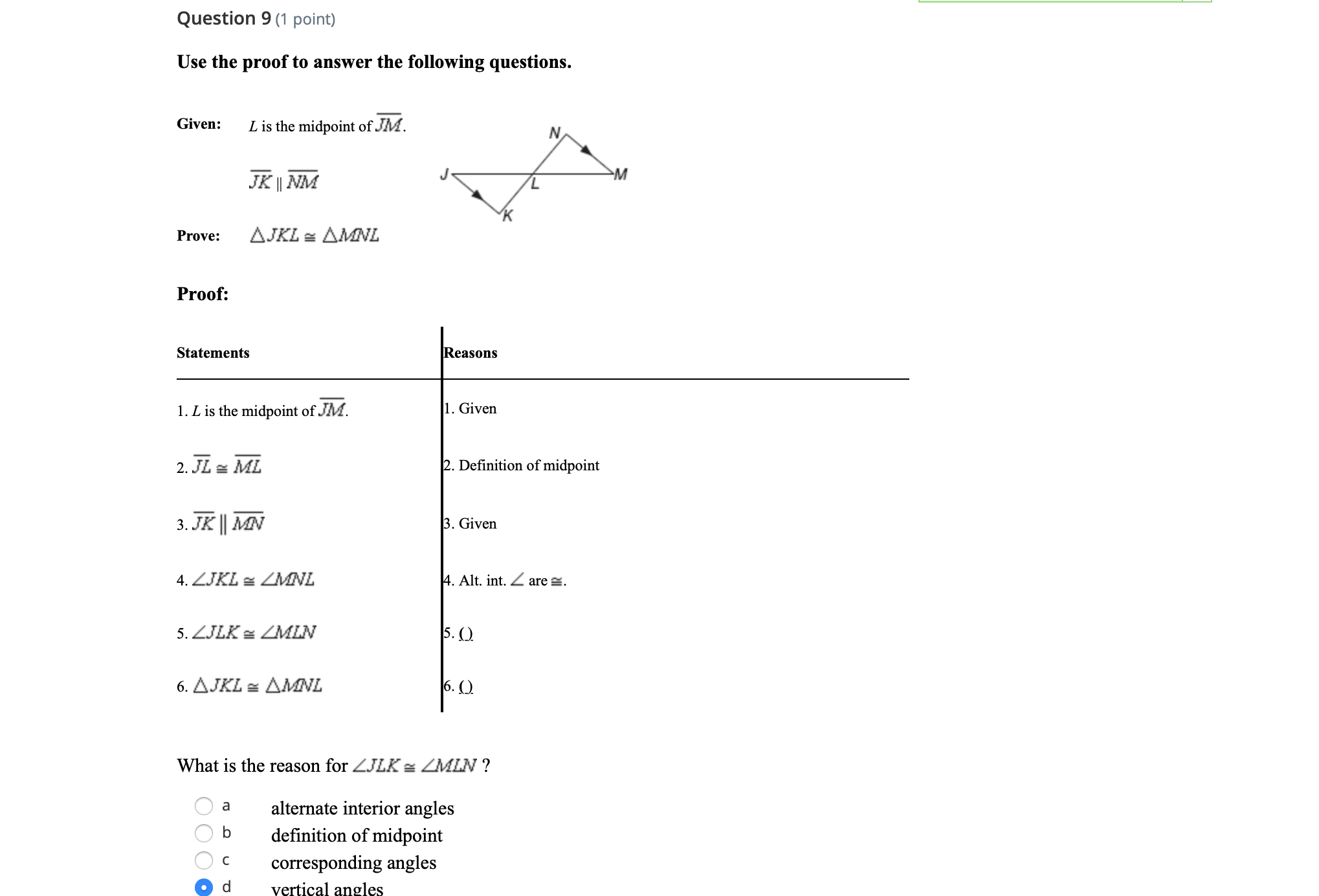 I need 6-10. Question 6 (1 point) Determine which