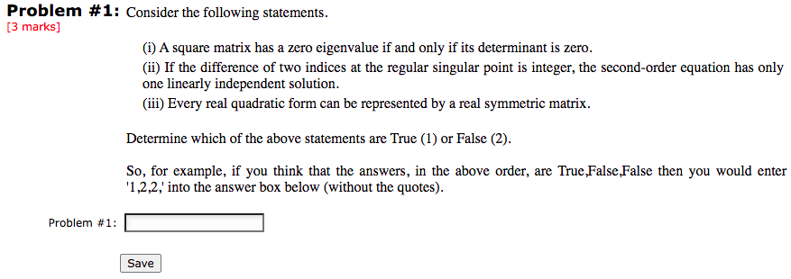 Problem # 1: Consider the following statements.