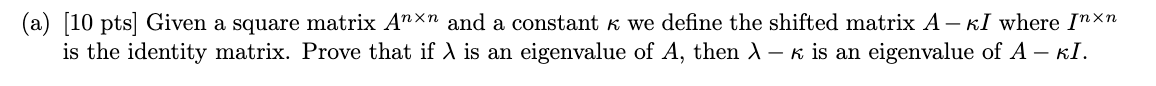 (a) [10 pts] Given a square matrix Aux\" and a