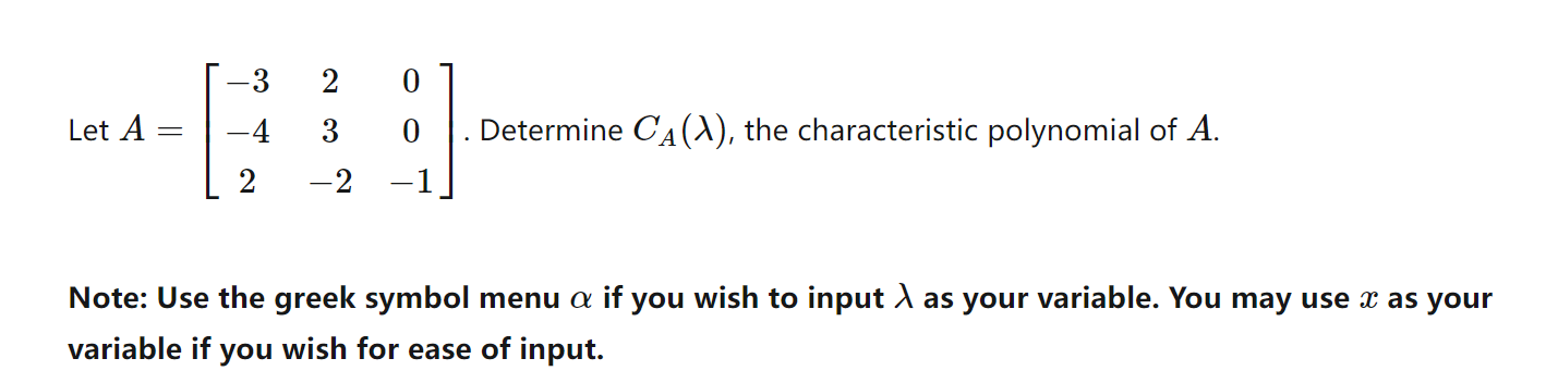 3 2 0 Let A : 4 3 0 . Determine CA()\\), the