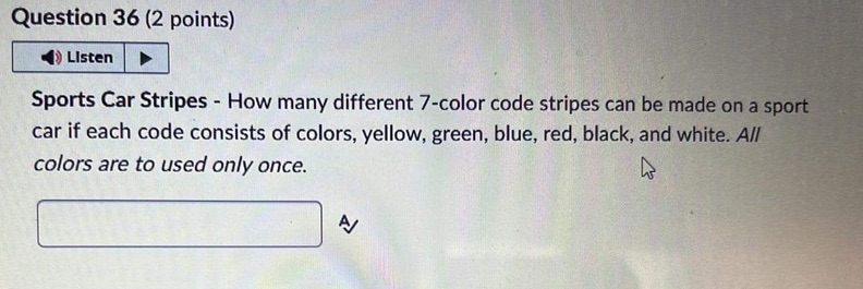 Question 36 (2 points) Listen Sports Car Stripes