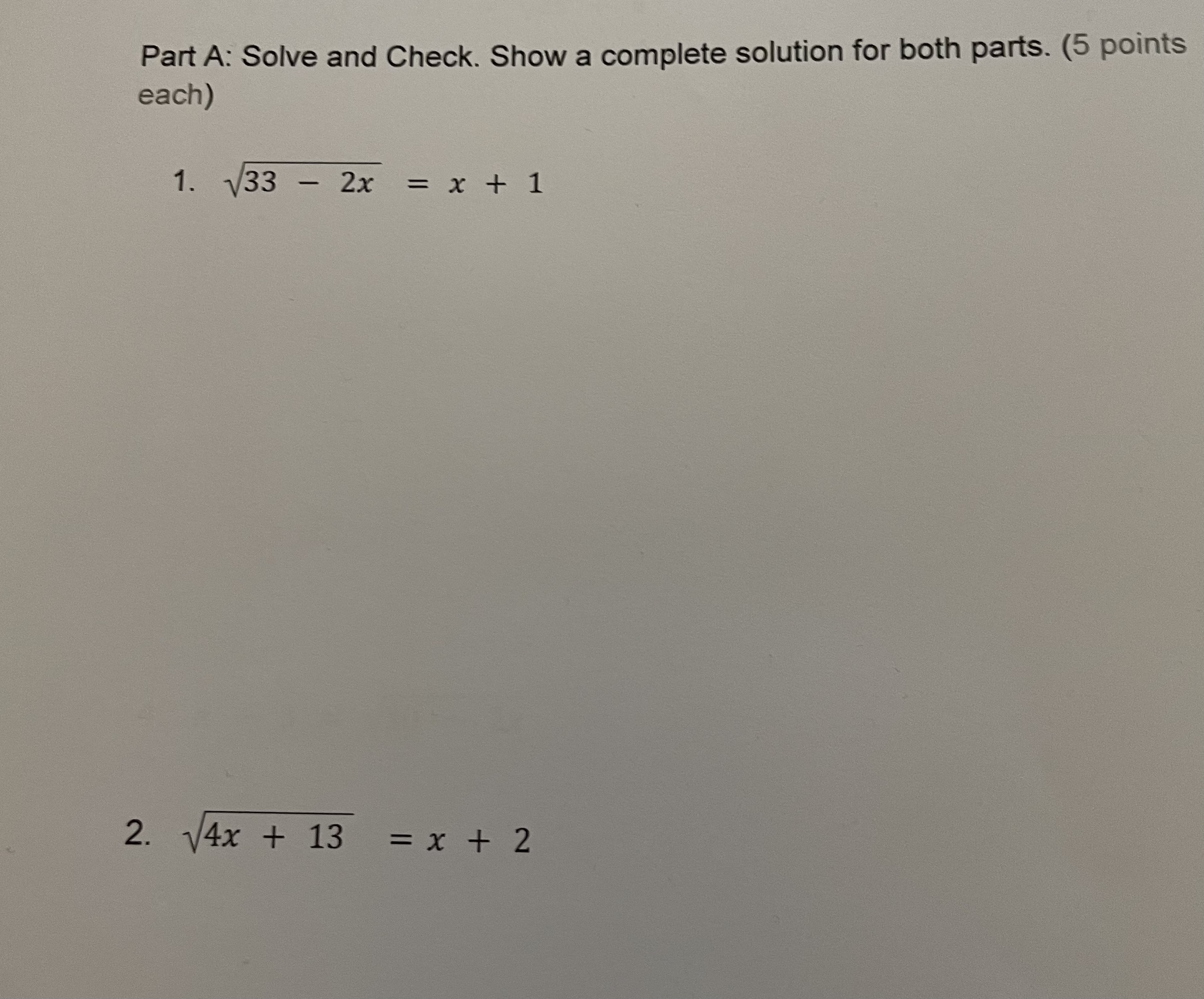 \fPart A: Solve and Check. Show a complete